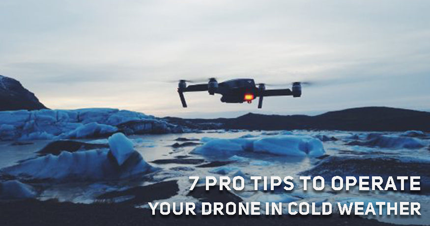 7 Pro Tips to Operate your Drone in Cold Weather