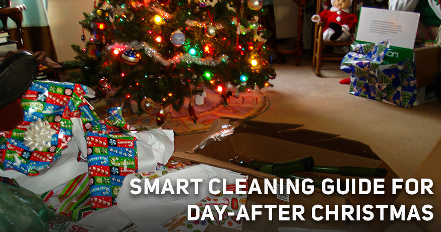 Smart Cleaning Guide For Day-After Christmas