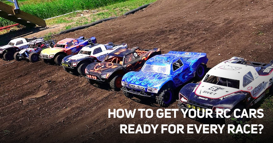 How to get your RC cars Ready for Every Race?